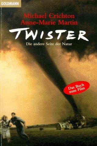 Twister. Die andere Seite der Natur.