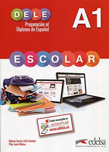 DELE escolar: A1 - Übungsbuch (Preparación Al Dele - Adolescentes - Preparación Al Dele Escolar - Nivel A1)