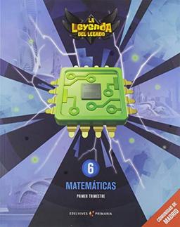 Proyecto: La leyenda del Legado. Matemáticas 6. Comunidad de Madrid. Trimestres