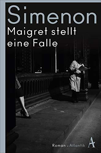 Maigret stellt eine Falle: Roman (Kommissar Maigret)