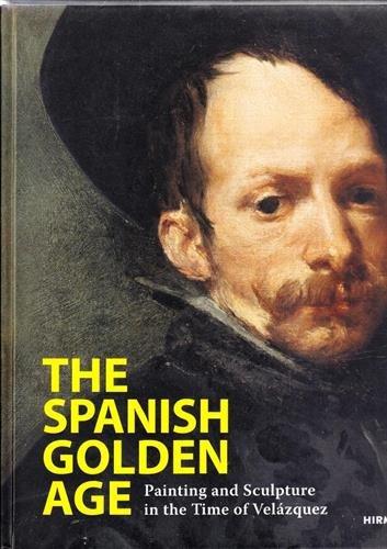 The Spanish Golden Age: Painting and Sculpture in the time of Velázquez