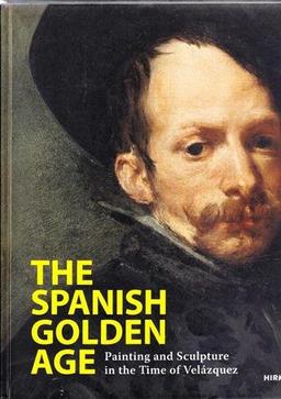 The Spanish Golden Age: Painting and Sculpture in the time of Velázquez