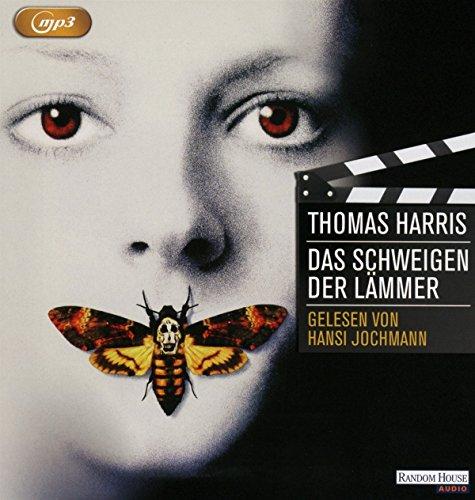 Das Schweigen der Lämmer (Hannibal Lecter, Band 3)