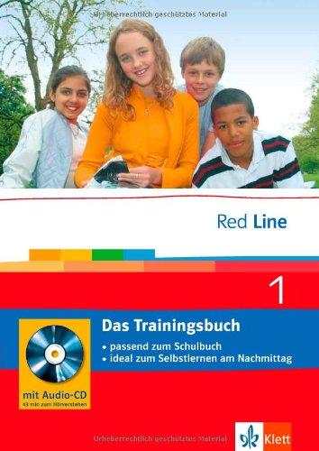 Red Line. Unterrichtswerk für Realschulen: Red Line 1. Das Trainingsbuch 5. Klasse. Passend zum Schulbuch; ideal zum Selbstlernen am Nachmittag: BD 1