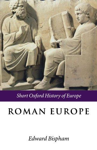 Roman Europe: 1000 B.C. - A.D. 400 (Short Oxford History of Europe) (Short Oxford History of Europe (Paperback))