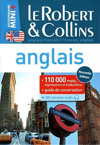 Le Robert & Collins anglais : français-anglais, anglais-français : 110.000 mots, expressions et traductions, guide de conversation + 300 phrases audio