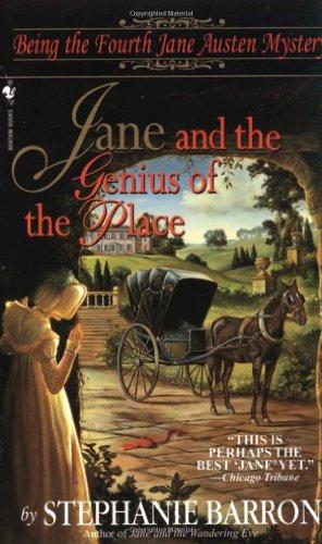 Jane and the Genius of the Place: Being the Fourth Jane Austen Mystery (Being A Jane Austen Mystery)