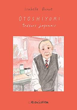 Otoshiyori : trésors japonais