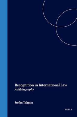 Recognition in International Law:A Bibliography