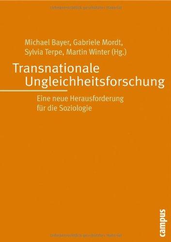 Transnationale Ungleichheitsforschung: Eine neue Herausforderung für die Soziologie