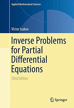 Inverse Problems for Partial Differential Equations (Applied Mathematical Sciences)