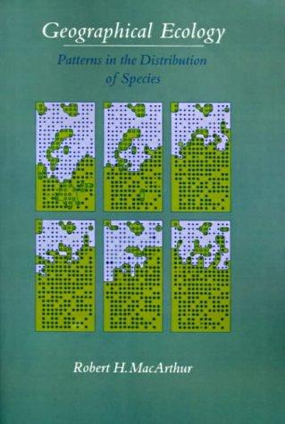 Geographical Ecology: Patterns in the Distribution of Species