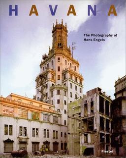 Havana: The Photography of Hans Engels