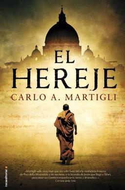 El Hereje = The Heretic