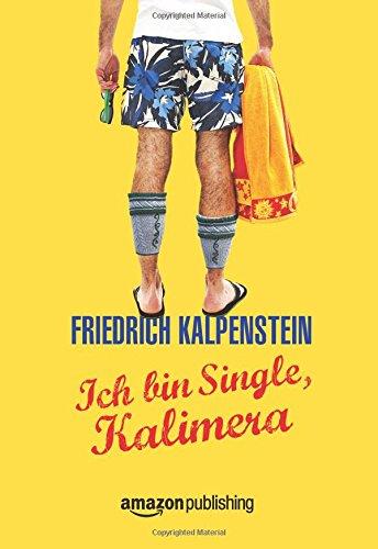 Ich bin Single, Kalimera