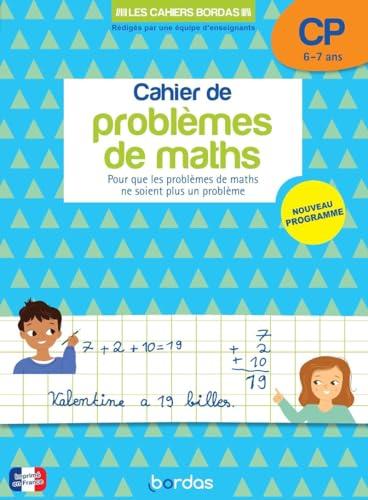 Cahier de problèmes de maths CP, 6-7 ans : pour que les problèmes de maths ne soient plus un problème