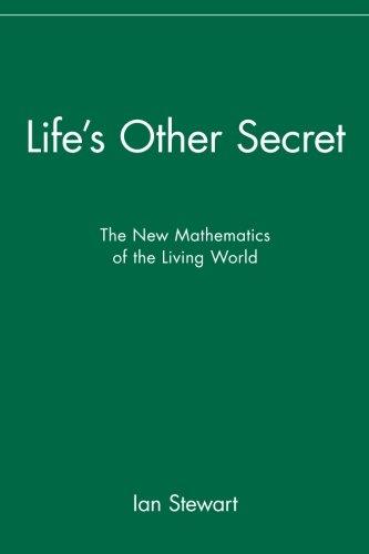 Life's Other Secret: The New Mathematics of the Living World