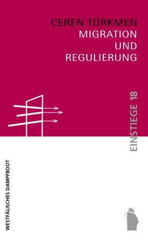 Migration und Regulierung