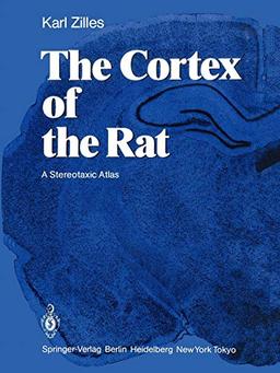 The Cortex of the Rat: A Stereotaxic Atlas