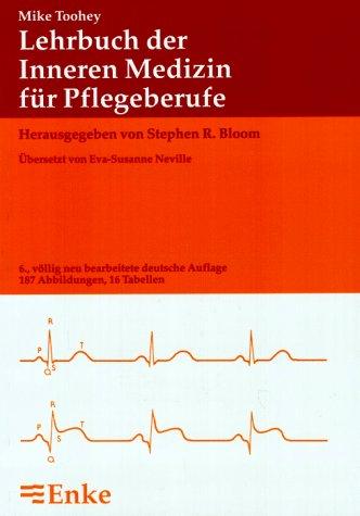 Lehrbuch der Inneren Medizin für Pflegeberufe