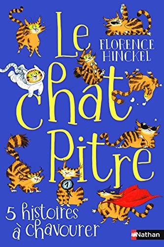 Le chat Pitre : 5 histoires à chavourer