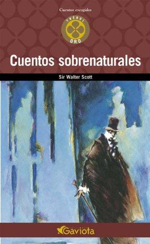 Cuentos sobrenaturales (Trébol de oro / Cuentos escogidos)