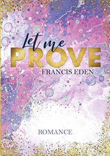 Let me Prove (Atlanta-Hartwell-Reihe - Band 2)