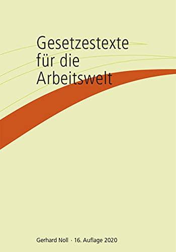 Gesetzestexte für die Arbeitswelt