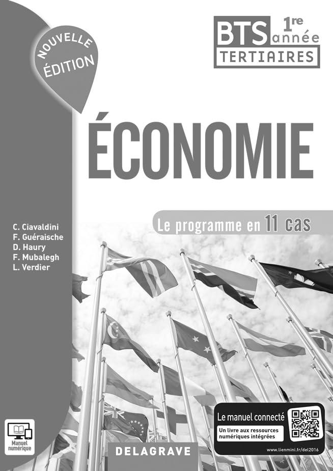 Économie 1re année BTS Tertiaires Nouvelle édition (2016) - Spécimen: Le programme en 11 cas