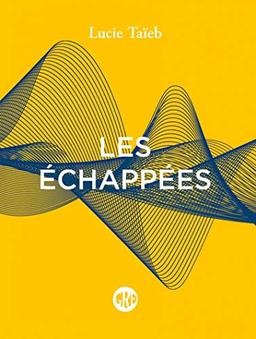 Les échappées