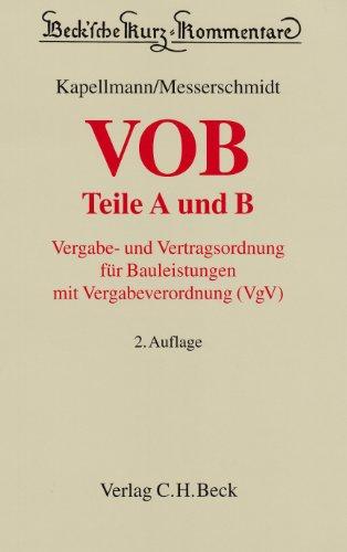 VOB Teile A und B: Vergabe- und Vertragsordnung für Bauleistungen. Mit Vergabeverordnung