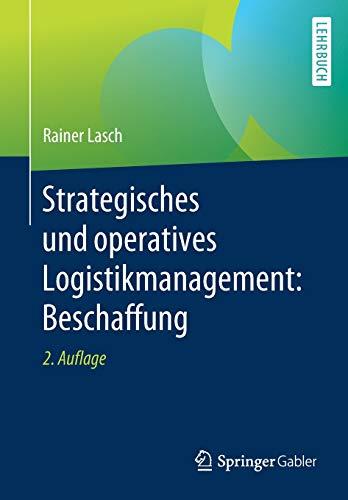 Strategisches und operatives Logistikmanagement: Beschaffung