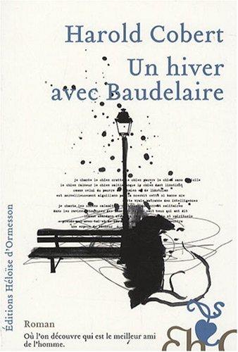 Un hiver avec Baudelaire