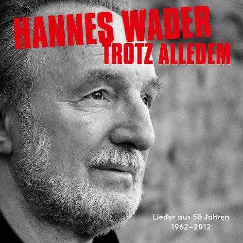 Trotz Alledem-Lieder aus 50 Jahren