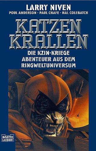 Die Kzin-Kriege 9. Katzenkrallen. Abenteuer aus dem Ringweltuniversum.