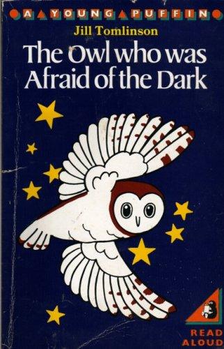 The Owl Who Was Afraid of the Dark (Young Puffin Books)