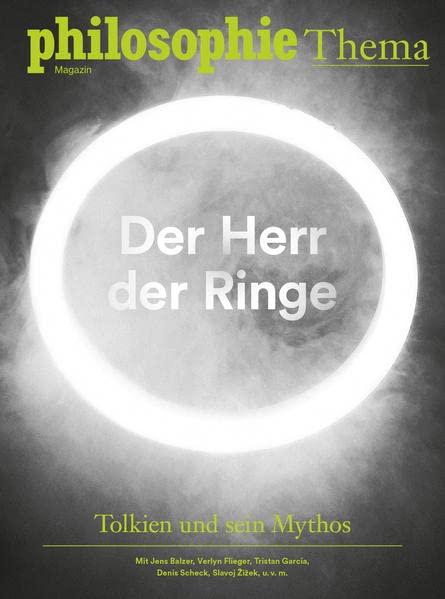 Philosophie Magazin Sonderausgabe "Herr der Ringe": Tolkien und sein Mythos