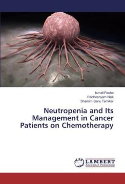 Neutropenia and Its Management in Cancer Patients on Chemotherapy