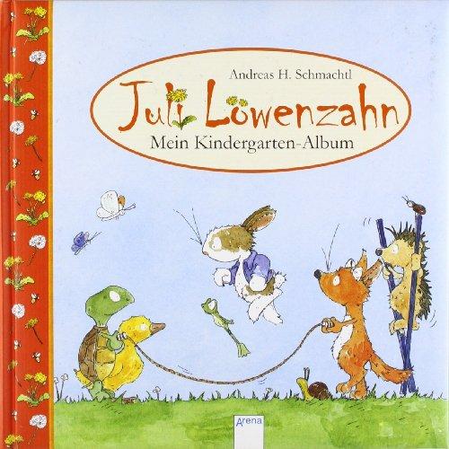 Juli Löwenzahn - Mein Kindergarten-Album