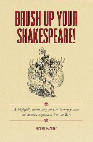 Brush Up Your Shakespeare!