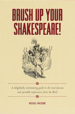 Brush Up Your Shakespeare!