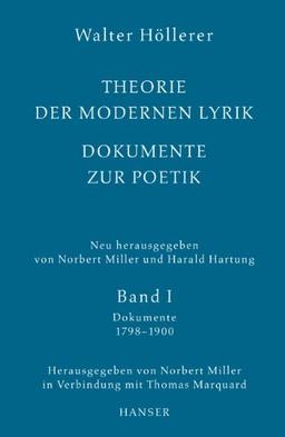 Theorie der modernen Lyrik: Schriftenreihe der Deutschen Akademie für Sprache und Dichtung, Band 17/18: Band 1: Dokumente 1798 - 1918 / Band 2: Dokumente 1919 - 2000