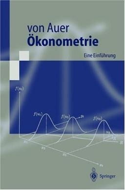 Ökonometrie: Eine Einführung (Springer-Lehrbuch)