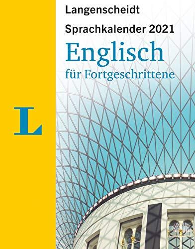 Langenscheidt Sprachkalender Englisch für Fortgeschrittene 2021: Abbreißkalender