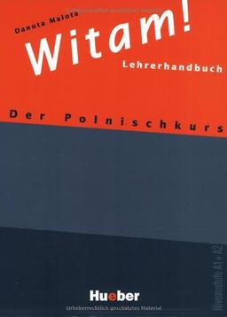 Witam!: Der Polnischkurs / Lehrerhandbuch