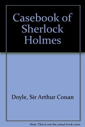 Casebook of Sherlock Holmes