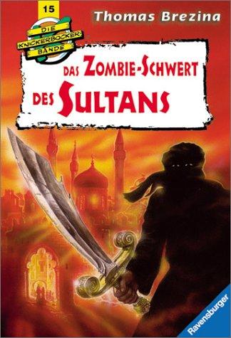 Das Zombie-Schwert des Sultans