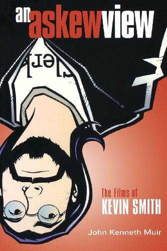 An Askew View: The Films of Kevin Smith