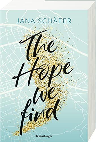 The Hope We Find - Edinburgh-Reihe, Band 2 (Edinburgh-Reihe, 2)