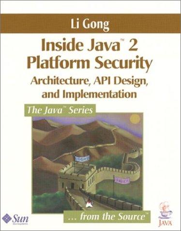 Inside Java(TM) 2 Platform Security: Cryptography Architectures, API's and Implementations (Java Series)